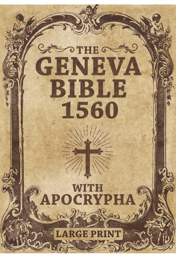 The Geneva Bible (Hardcover): 1560 Edition: Hendrickson Publishers