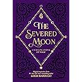 Amazon com: The Severed Moon: A Year Long Journal of Magic