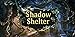 Shadow Shelter