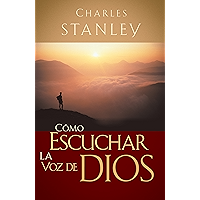 Cómo escuchar la voz de Dios (Spanish Edition) book cover