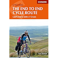 The End to End Cycle Route: Land's End to John o' Groats (Cicerone Guide) book cover