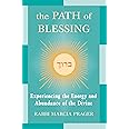 The Path of Blessing: Experiencing the Energy and Abundance of the Divine