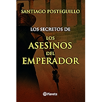 Los secretos de los asesinos del emperador