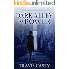 Dark Alley To Power (Carolina Callings Book 3)