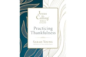 Jesus Calling: Practicing Thankfulness (Jesus Calling Bible Studies)