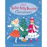 Sticker Dolly Dressing Christmas: A Festive Christmas Dress-Up Adventure with Glamorous Balls, Ice Skating, Ballet, Carriage Rides and More in the Bestselling Sticker Dolly Dressing Series