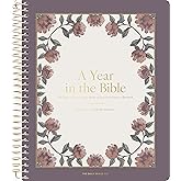 A Year in the Bible: 365 Days of Discovering the Beauty of Jesus from Genesis to Revelation - Volume 3