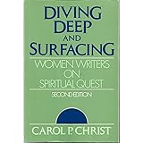 Diving Deep and Surfacing: Women Writers on Spiritual Quest