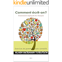 Comment écrit-on ?: Exercices de grammaire auto-correctifs (French Edition) book cover