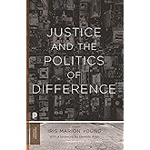 Justice and the Politics of Difference (Princeton Classics)