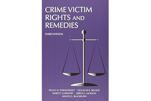 Crime Victim Rights and Remedies