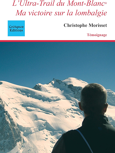 Download L'Ultra-Trail du Mont-Blanc, ma victoire sur la lombalgie (Témoignage) PDF