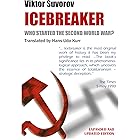 Icebreaker. WHO STARTED THE SECOND WORLD WAR?