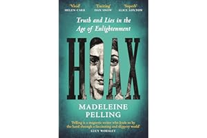 Hoax: Truth and Lies in the Age of Enlightenment