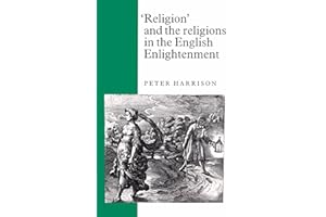 Religion and the Religions in the English Enlightenment