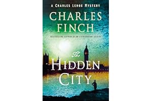 The Hidden City: A Charles Lenox Mystery