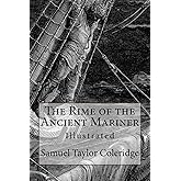 The Rime of the Ancient Mariner: Illustrated