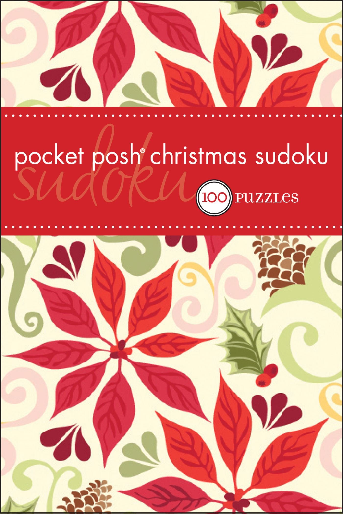 Pocket Posh Christmas Sudoku 100 Puzzles The Puzzle - 