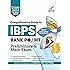 Comprehensive Guide to IBPS Bank PO/MT Preliminary & Main Exam