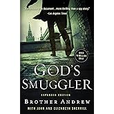 God's Smuggler: The True Story and Legacy of Brother Andrew – Expanded Edition