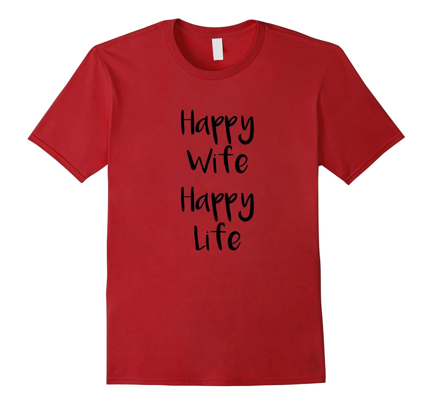 Happy Life Happy Wife Funny Quote T-Shirt-ANZ
