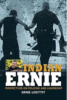 More Indian Ernie Insights From The Streets Ernie Louttit - 