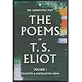 The Poems of T. S. Eliot: Collected and Uncollected Poems (Volume 1)