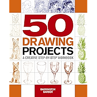 50 Drawing Projects: A Creative Step-by-Step Workbook book cover 50 Drawing Projects: A Creative Step-by-Step Workbook book cover