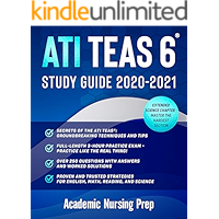 ATI TEAS 6 Study Guide 2020-2021: The Best Strategies, Techniques & Tips Proven to Maximize Your Score for the ATI TEAS… book cover