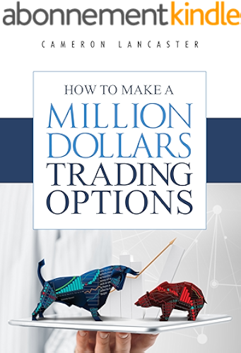 Download How to Make a Million Dollars Trading Options (The Millionaire Trader Book 1) (English Edition) PDF