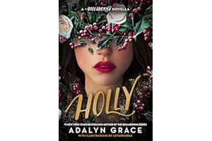 Holly: A Belladonna Novella
