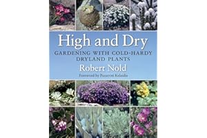 High and Dry: Gardening with Cold-Hardy Dryland Plants