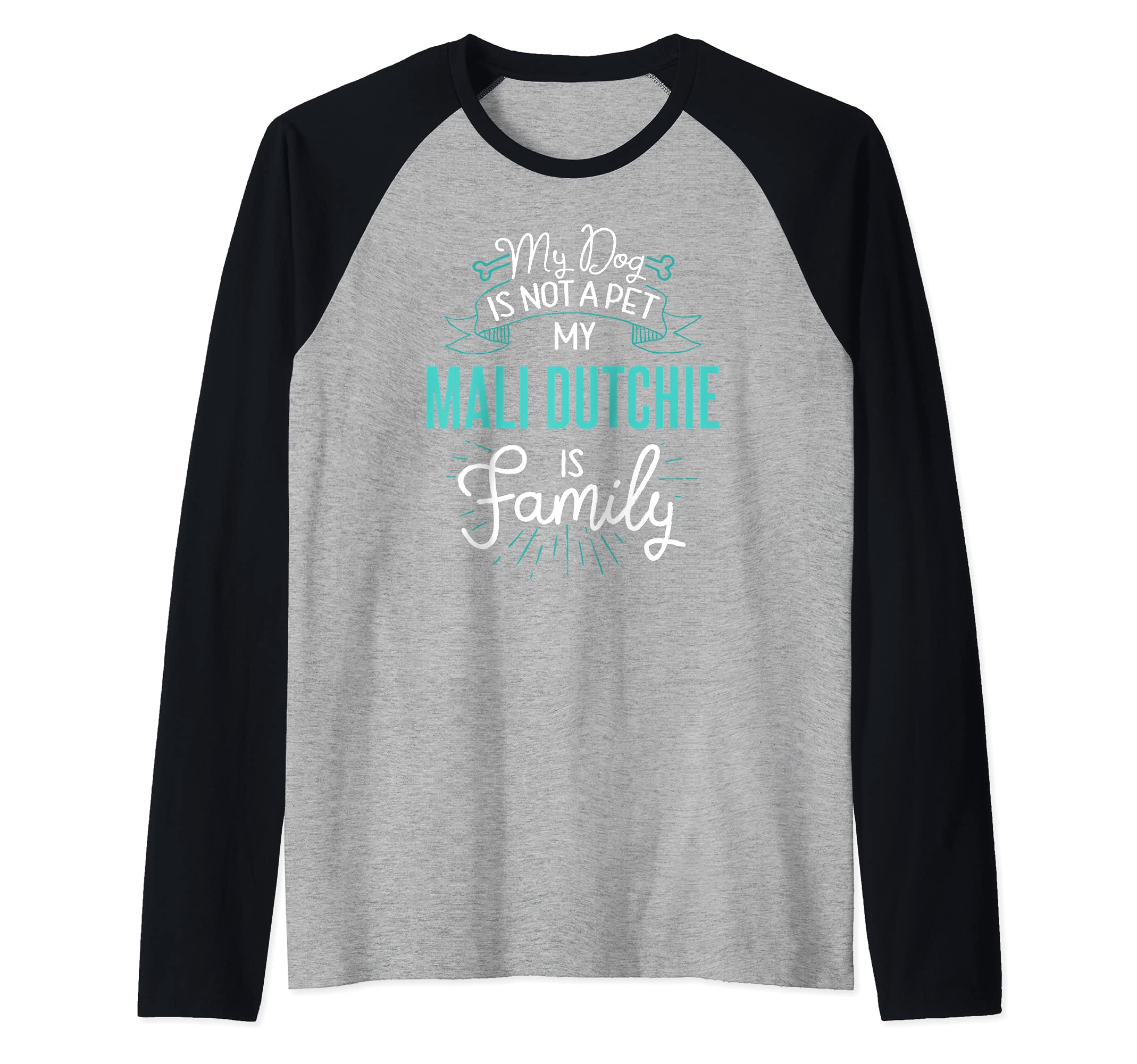 Cute Mali Dutchie Design Family Dog Giftn Raglan Baseball Tee