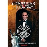 Confessions of an Illuminati Volume 5: The Decline of the West and the Rise of Satanism in our Society
