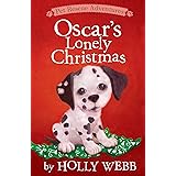 Oscar's Lonely Christmas (Pet Rescue Adventures)