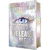 Release Me (Deluxe Limited Edition) (Shatter Me: Series Two, 2)