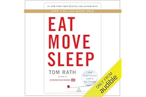 Eat Move Sleep: How Small Choices Lead to Big Changes