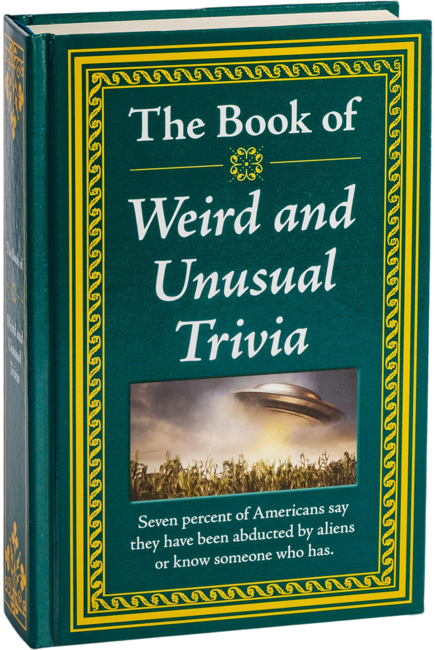 The Book of Weird and Unusual Trivia: Big Book of Bizarre Facts & Stories | Hardcover Gift for Trivia Buffs, Curious Minds, Adults, Dad & Knowledge Seekers The Book of Weird and Unusual Trivia: Big Book of Bizarre Facts & Stories | Hardcover Gift for Trivia Buffs, Curious Minds, Adults, Dad & Knowledge Seekers Hardcover
