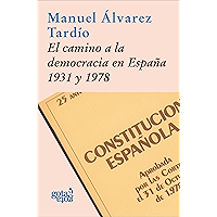 El camino a la democracia en España, 1931 y 1978 (Gota a Gota) (Spanish Edition) book cover