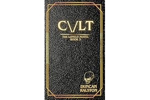 Cvlt: a Transgressive Psychological Thriller sequel to WOOM (The Lonely Motel)
