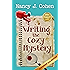 Writing the Cozy Mystery: Expanded Second Edition