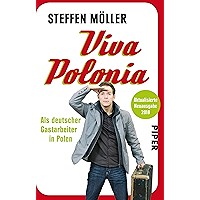 Viva Polonia: Als deutscher Gastarbeiter in Polen (German Edition) book cover Viva Polonia: Als deutscher Gastarbeiter in Polen (German Edition) book cover
