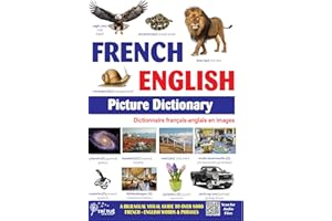 French - English Picture Dictionary: Dictionnaire français-anglais en images