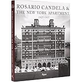 Rosario Candela & The New York Apartment: 1927-1937 The Architecture of the Age
