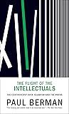 The Flight of the Intellectuals: The Controversy Over Islamism and the Press