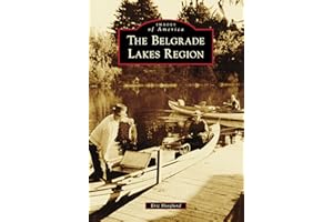 The Belgrade Lakes Region (Images of America)