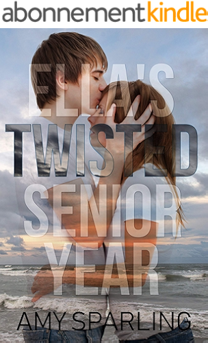 Download Ella's Twisted Senior Year (Ella and Ethan Book 1) (English Edition) PDF