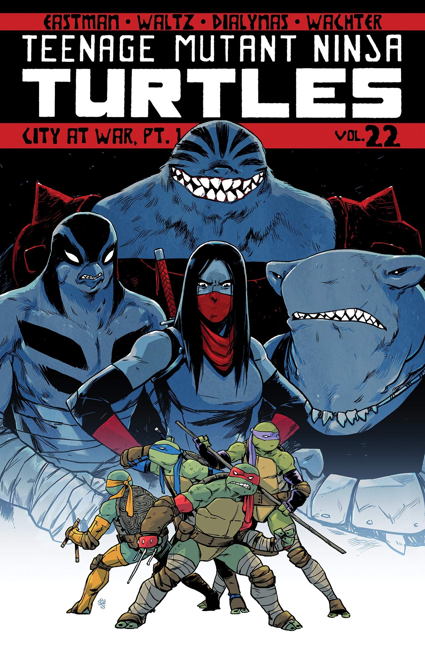 Teenage Mutant Ninja Turtles Volume 22 City At War Pt 1 Amazon Co Uk Eastman Kevin B Waltz Tom Dialynas Michael Wachter Dave 9781684055562 Books
