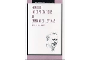 Feminist Interpretations of Emmanuel Levinas (Re-Reading the Canon)