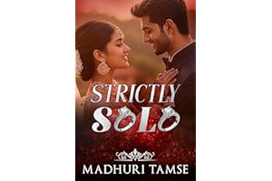 Strictly Solo: Single Mother X Playboy | Second Chance Slow-Burn Romance